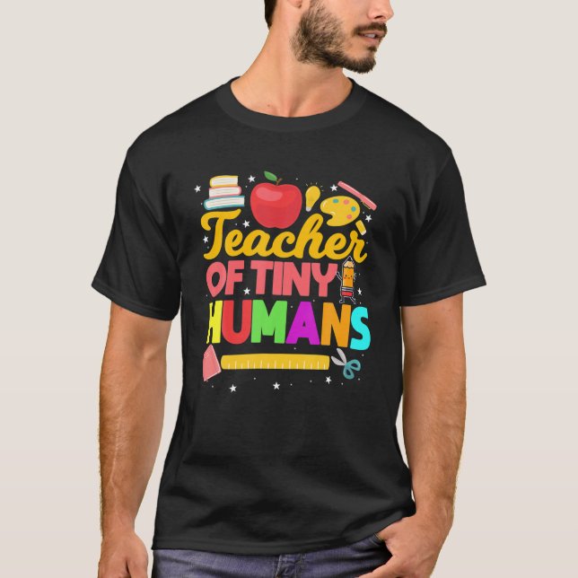 Teacher Of Tiny Humans Elementary School Teacher E T-Shirt (Front)