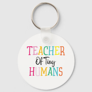 TEACHER OF TINY HUMANS KEY RING