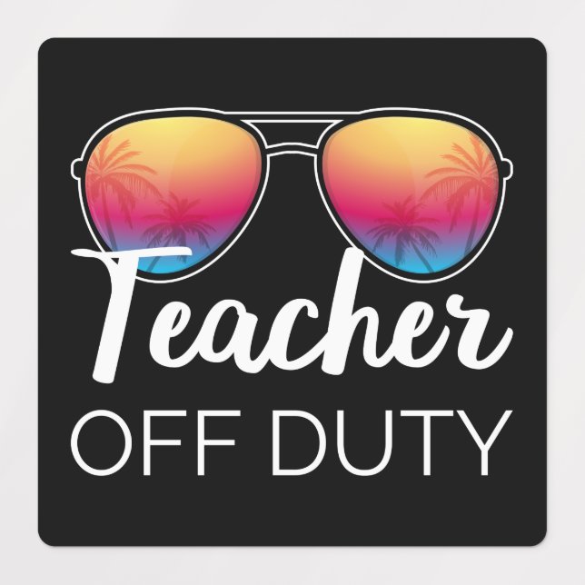 Teacher Off Duty I (Design 1)