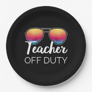 Teacher Off Duty I Paper Plate