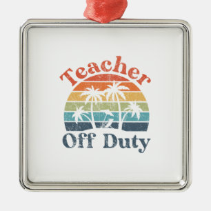 Teacher Off Duty Metal Tree Decoration