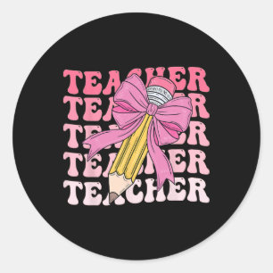 Teacher Pencil Ck To School Groovy Pink Teacher Fi Classic Round Sticker