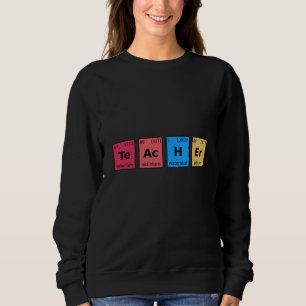 Teacher Periodic Table Sweatshirt