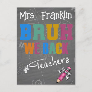 Teacher personalised Bruh We Back (to school) Postcard