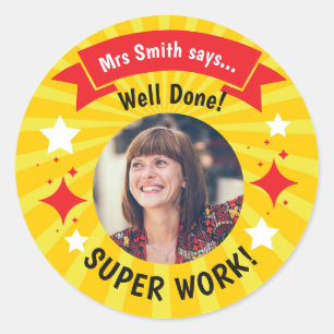 Teacher Photo “Well Done!” Sticker – Personalised 