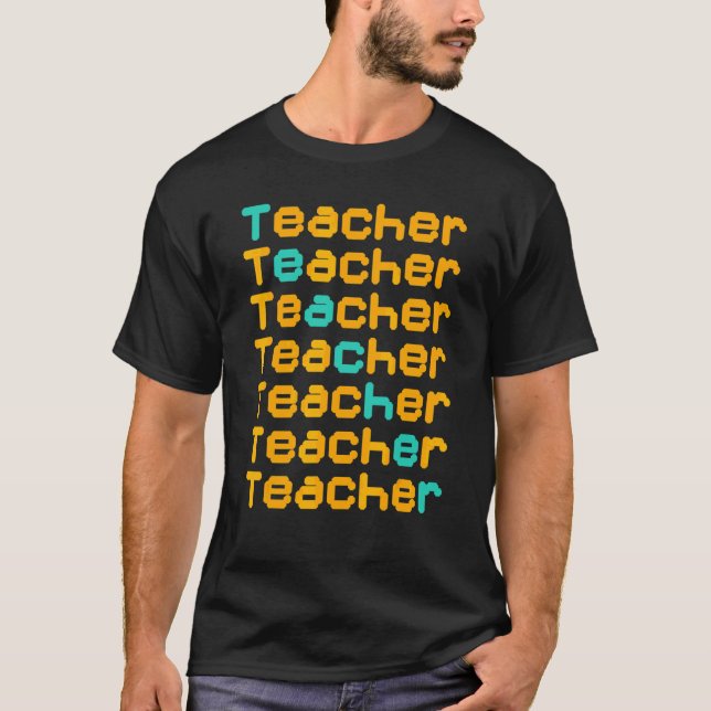 Teacher Pixel Women Teach Love Inspire  Teaching T T-Shirt (Front)