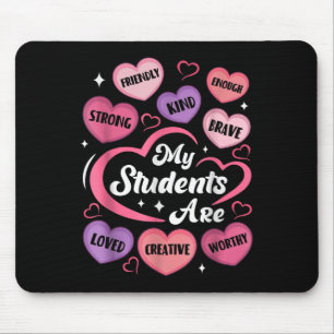 Teacher Positive Affirmations Candy Heart Valentin Mouse Mat