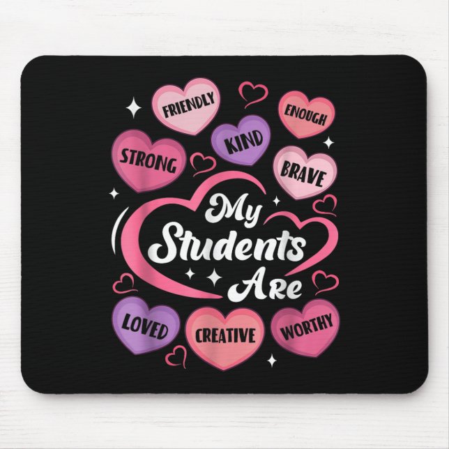 Teacher Positive Affirmations Candy Heart Valentin Mouse Mat (Front)