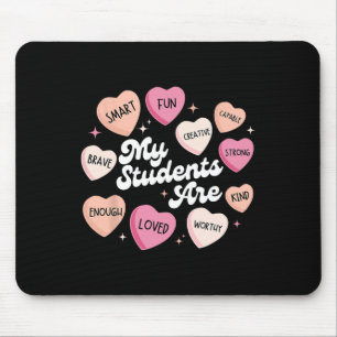 Teacher Positive Affirmations Valentine Candy Hear Mouse Mat