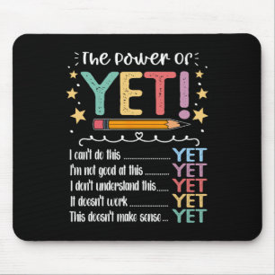 Teacher Power Of Yet Growth Mindset Inspirational Mouse Mat