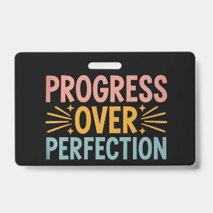 Teacher Progress Over Perfection Back to School  ID Badge