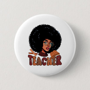 Teacher Proud Job Team Costume Afro Man Black Hist 6 Cm Round Badge
