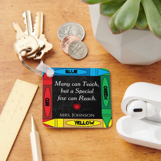 Teacher Quote #2- Personalise  Key Ring (Desk)