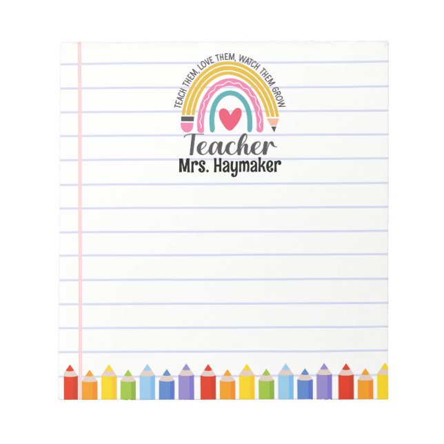 Teacher Rainbow Crayons school supply rainbow Notepad (Front)