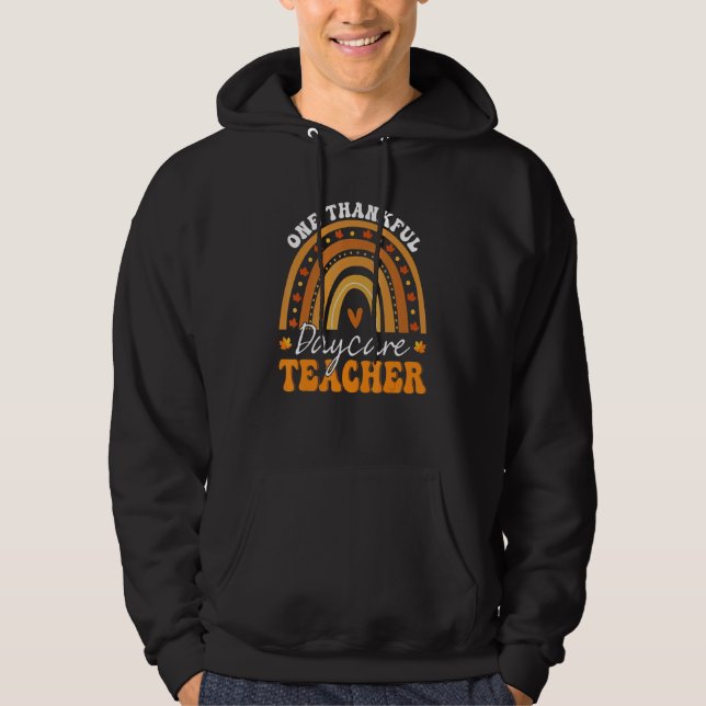 Teacher Rainbow Thanksgiving One Thankful Daycare  Hoodie (Front)