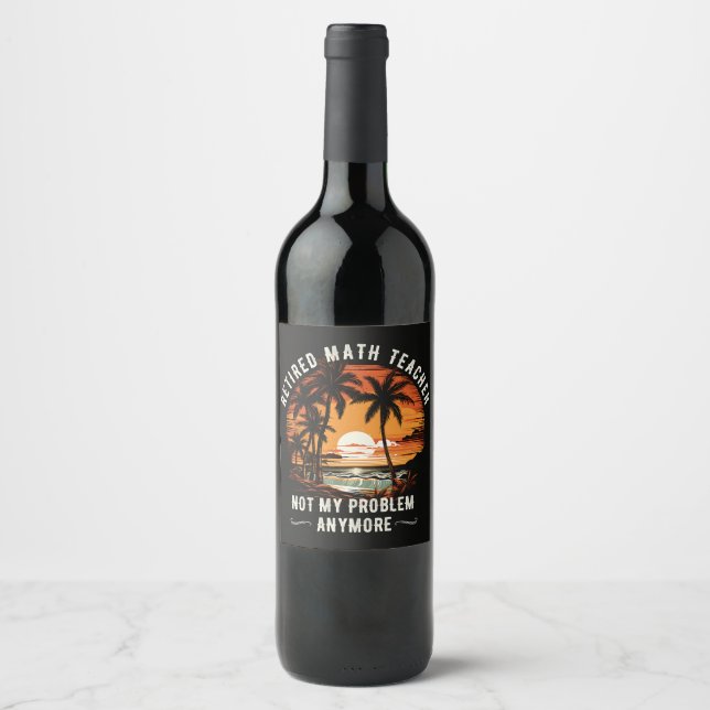 Teacher Retirement Class Of 2026 Teacher's day Wine Label (Front)