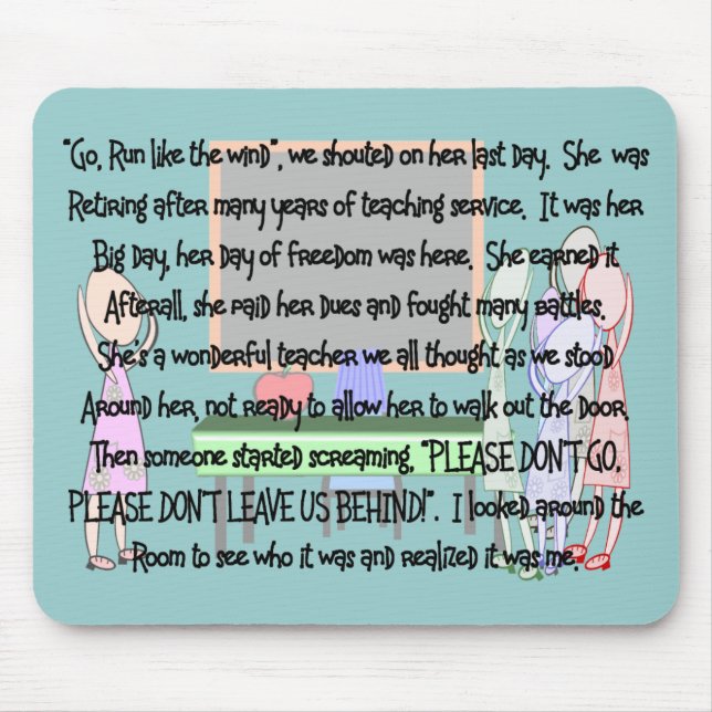 Teacher Retirement "Don't Go" Story Art Gifts Mouse Mat (Front)