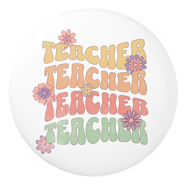 Teacher retro style text design ceramic knob (Front)