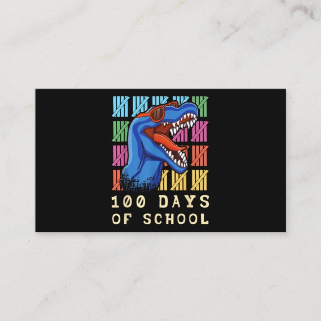 Teacher Roar Student 100th Day Dinosaur 100 Days O Business Card (Front)