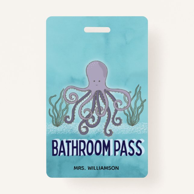 Teacher School Sea Octopus Bathroom Pass ID Badge (Front)