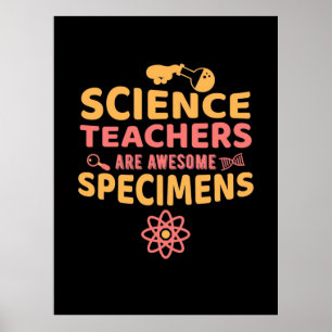 Teacher Science Teachers Are Awesome Specimens Poster