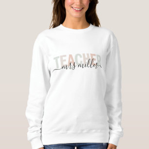 Teacher Script Name and Pastel Colours T-Shirt Sweatshirt