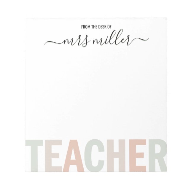 Teacher Script Name and Warm Neutral Pastel Colour Notepad (Front)
