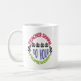 Teacher Shark Do Do Do Do Do - Coffee Mug