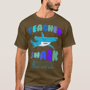 Teacher shark do your work hammerhead shark music T-Shirt
