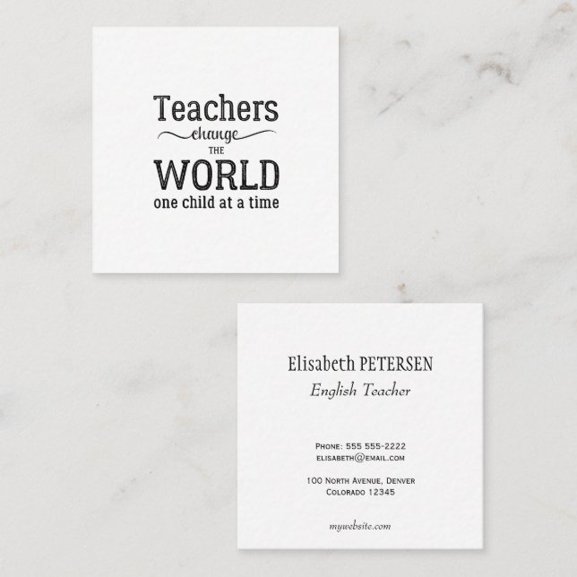 Teacher simple black white quote typography script square business card (Front/Back)