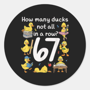 Teacher Six Seven Meme 67 Funny Teacher Duck In A  Classic Round Sticker