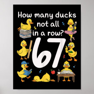 Teacher Six Seven Meme 67 Funny Teacher Duck In A  Poster