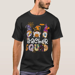 Teacher Squad Gnome Funny Halloween Costume Trick T-Shirt