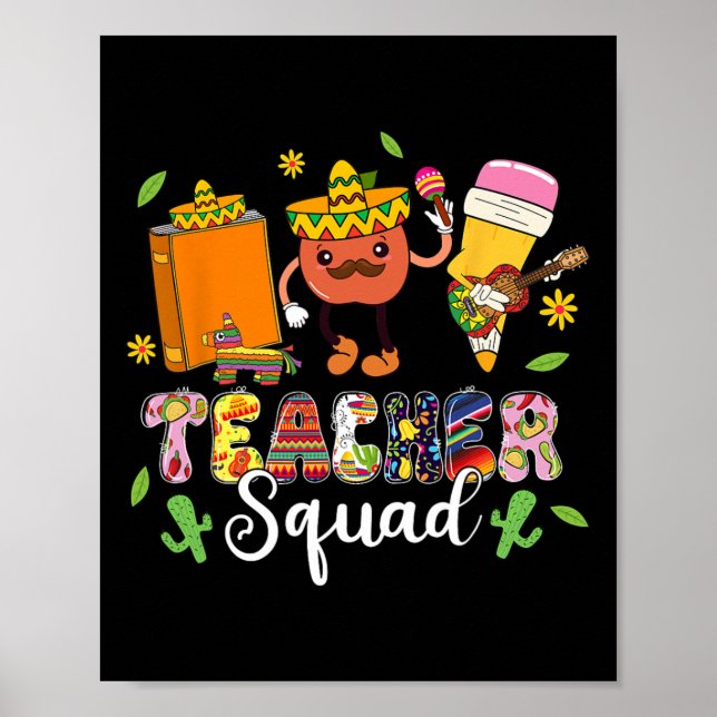 Teacher Squad Lets Fiesta Cinco De Mayo Mexican Te Poster (Front)