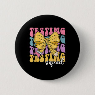 Teacher State Testing Squad Test Day Motivation Co 6 Cm Round Badge