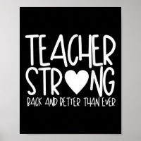 Teacher Strong - Back And Better Than Ever - Back