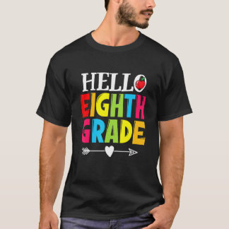 Teacher Student Hello Eighth Grade Back To Schoo T-Shirt