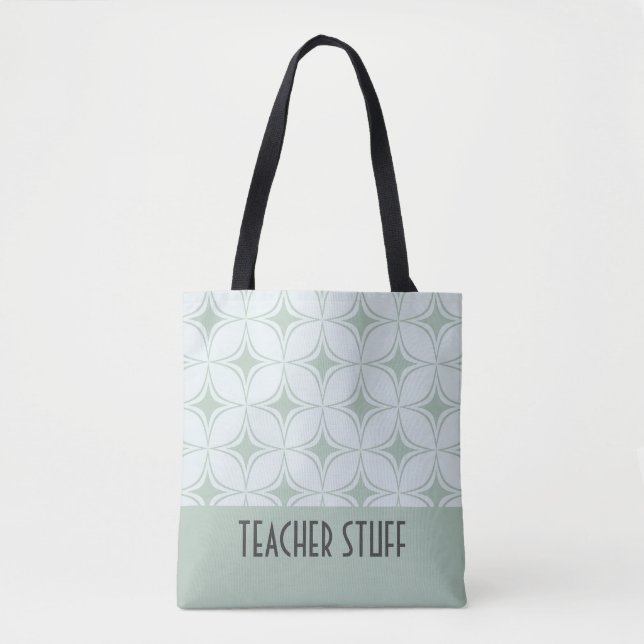 Teacher Stuff Inspirational Tote Bag (Front)