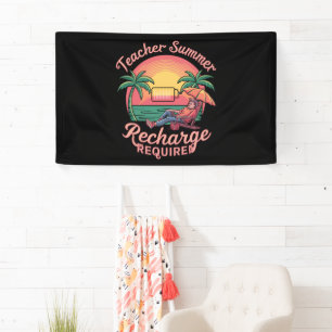 Teacher Summer Recharge Required Last Day School Banner