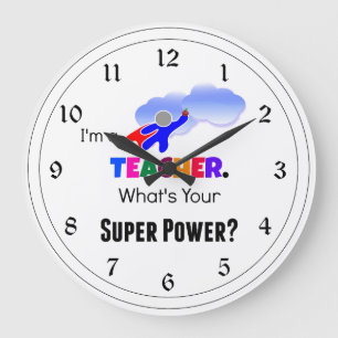 Teacher Super Power Large Clock