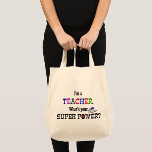 Teacher Super Power Tote Bag