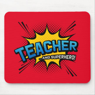 Teacher & Superhero - School End of Term Gift Mouse Mat