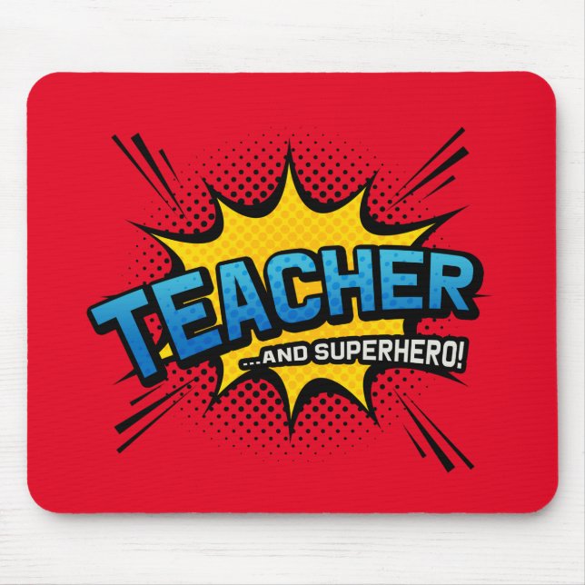 Teacher & Superhero - School End of Term Gift Mouse Mat (Front)