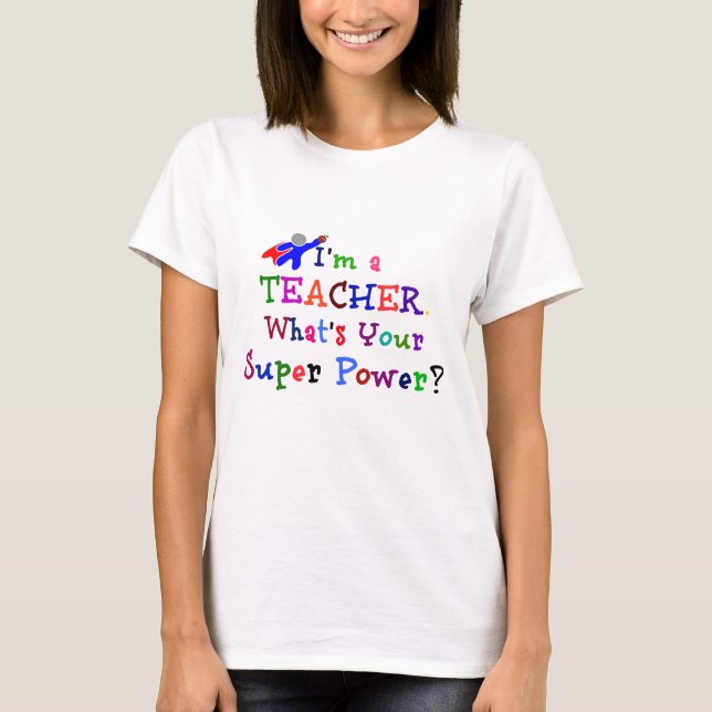 Teacher Superhero T-Shirt (Front)