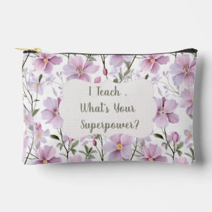 Teacher Superpower Floral – Inspirational Gift Accessory Pouch