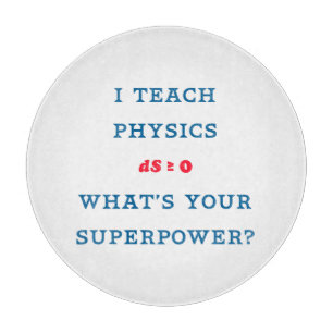 Teacher Superpower Physics Educator Design Cutting Board
