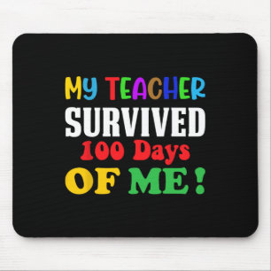 Teacher Survived 100 Days Of Me 100th Day Of Schoo Mouse Mat