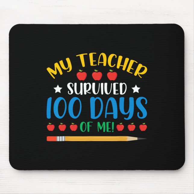 Teacher Survived 100 Days Of Me Fun 100 Days Of Sc Mouse Mat (Front)