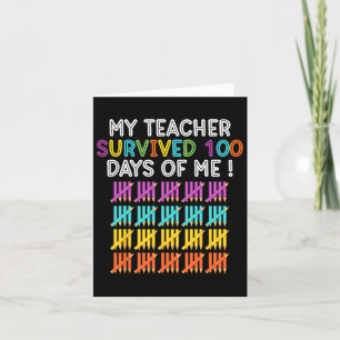 Teacher Survived 100 Days Of Me Fun School Teacher Card