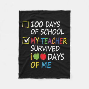 Teacher Survived 100 Days Of Me Fun School Teacher Fleece Blanket